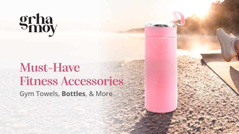 Must-Have Fitness Accessories: Gym Towels to Gym Water Bottle