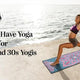 Upgrade Your Yoga Game: Must-Have Yoga Mats for Yogis in Their 20s and 30s
