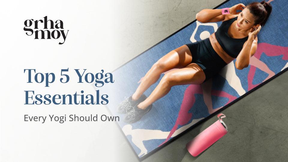 Top 5 Grhamoy Yoga Essentials Every Yogi Should Own