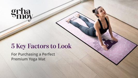 5 Grhamoy Checklists Before Purchasing a Premium Yoga Mat